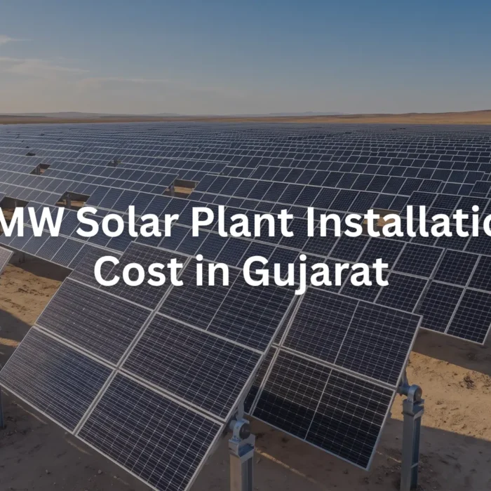 1 MW Solar Plant Installation Cost in Gujarat